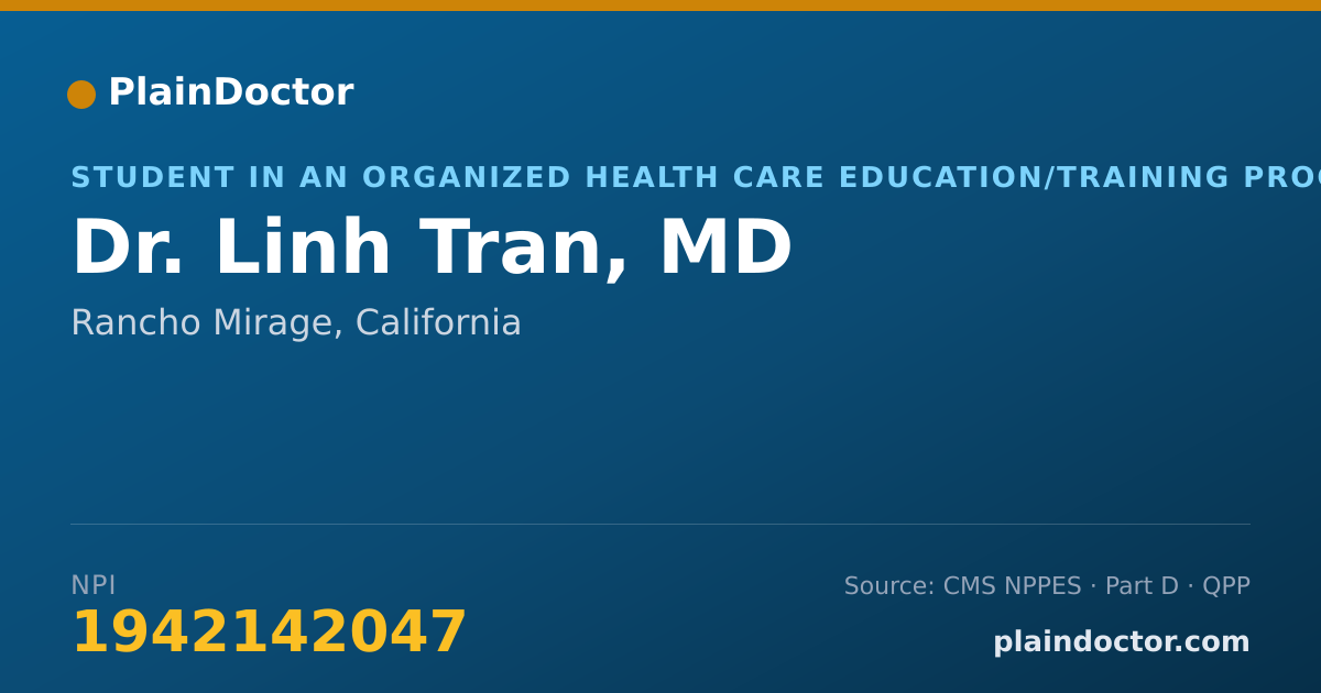 Shareable card for Linh Tran, MD - Student in an Organized Health Care Education/Training Program, Rancho Mirage, CA