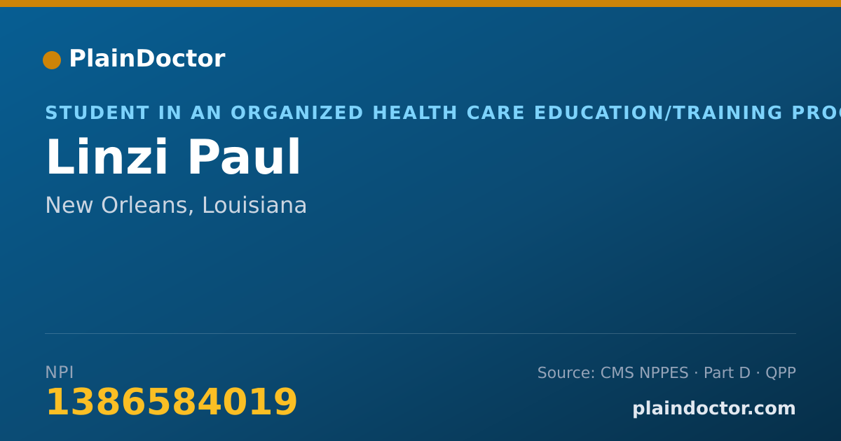 Shareable card for Linzi Paul - Student in an Organized Health Care Education/Training Program, New Orleans, LA