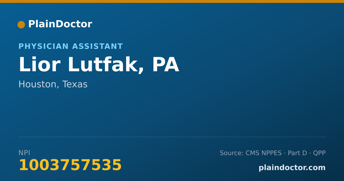 Shareable card for Lior Lutfak, PA - Physician Assistant, Houston, TX