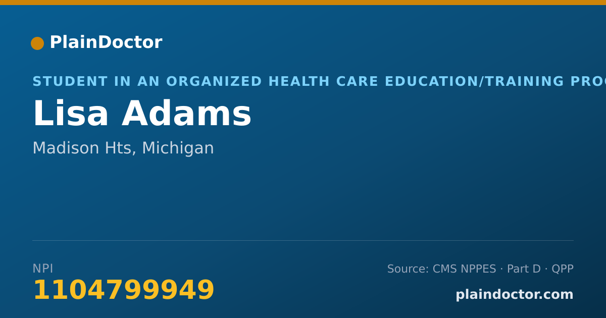 Shareable card for Lisa Adams - Student in an Organized Health Care Education/Training Program, Madison Hts, MI