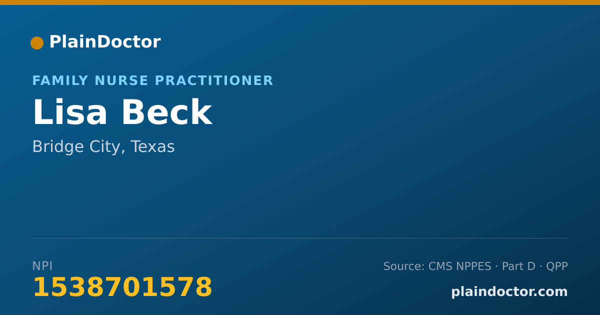 Shareable card for Lisa Beck - Family Nurse Practitioner, Bridge City, TX