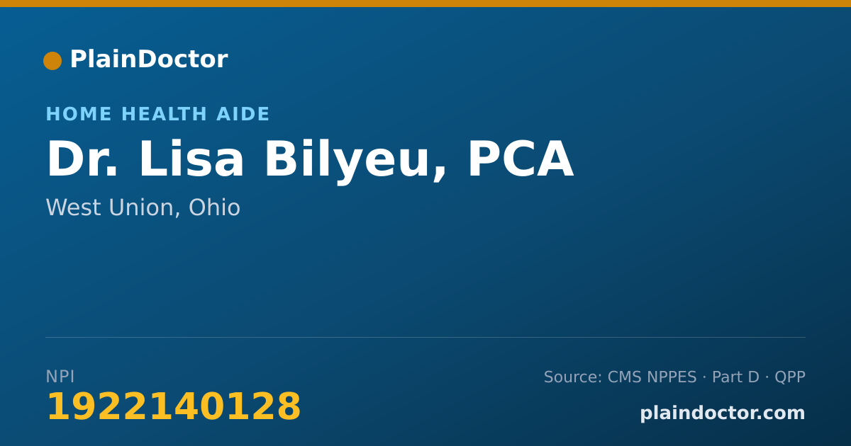 Shareable card for Lisa Bilyeu, PCA - Home Health Aide, West Union, OH