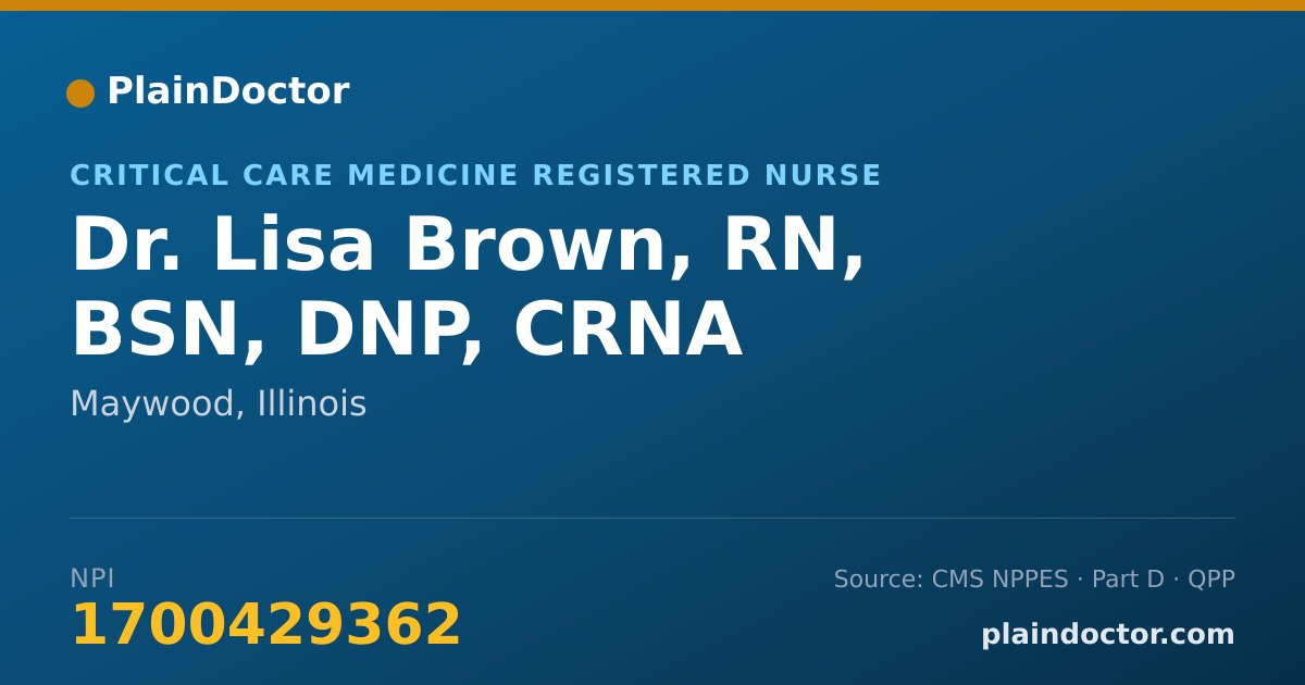 Shareable card for Lisa Brown, RN, BSN, DNP, CRNA - Critical Care Medicine Registered Nurse, Maywood, IL