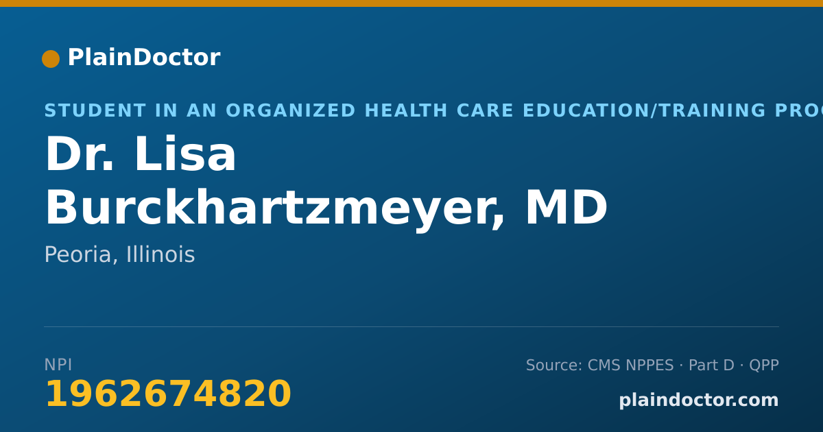 Shareable card for Lisa Burckhartzmeyer, MD - Student in an Organized Health Care Education/Training Program, Peoria, IL