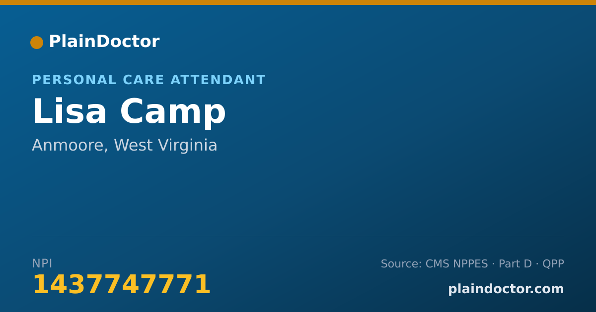 Shareable card for Lisa Camp - Personal Care Attendant, Anmoore, WV