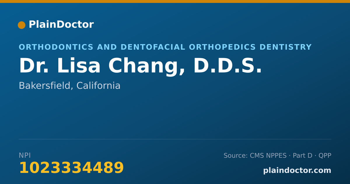 Shareable card for Lisa Chang, D.D.S. - Orthodontics and Dentofacial Orthopedics Dentistry, Bakersfield, CA