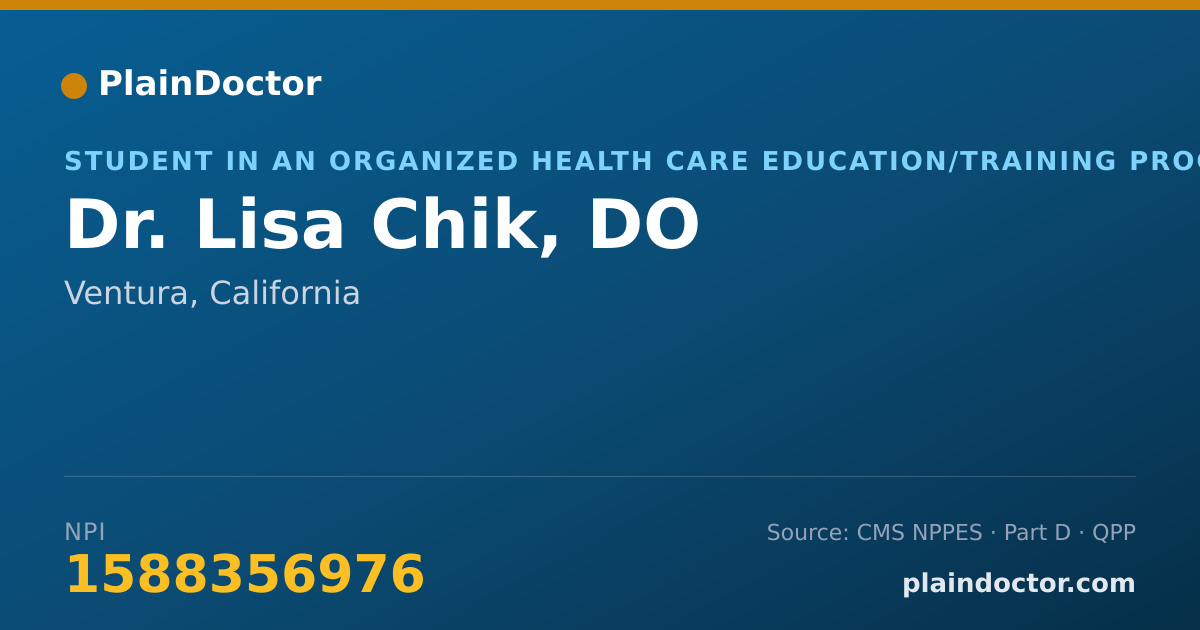 Shareable card for Lisa Chik, DO - Student in an Organized Health Care Education/Training Program, Ventura, CA