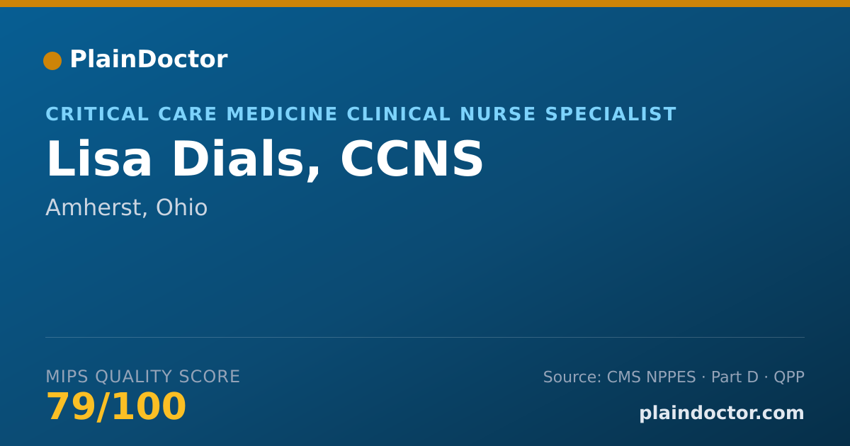 Shareable card for Lisa Dials, CCNS - Critical Care Medicine Clinical Nurse Specialist, Amherst, OH
