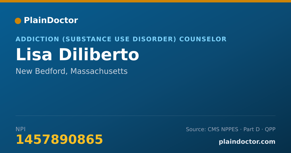 Shareable card for Lisa Diliberto - Addiction (Substance Use Disorder) Counselor, New Bedford, MA