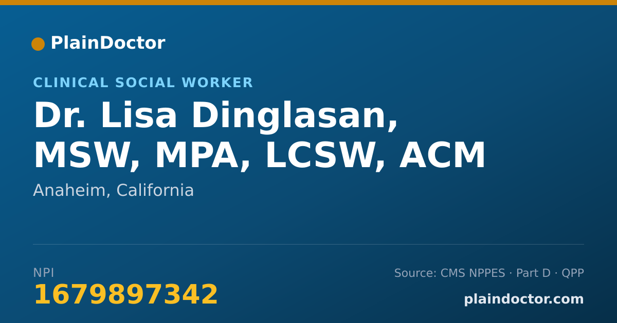 Shareable card for Lisa Dinglasan, MSW, MPA, LCSW, ACM - Clinical Social Worker, Anaheim, CA