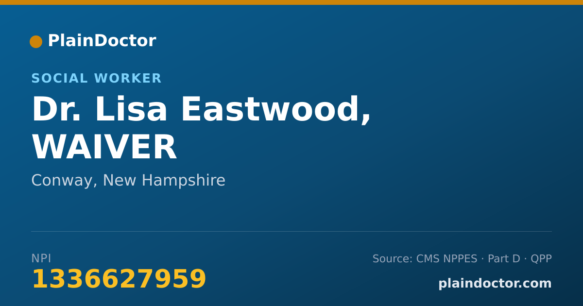 Shareable card for Lisa Eastwood, WAIVER - Social Worker, Conway, NH