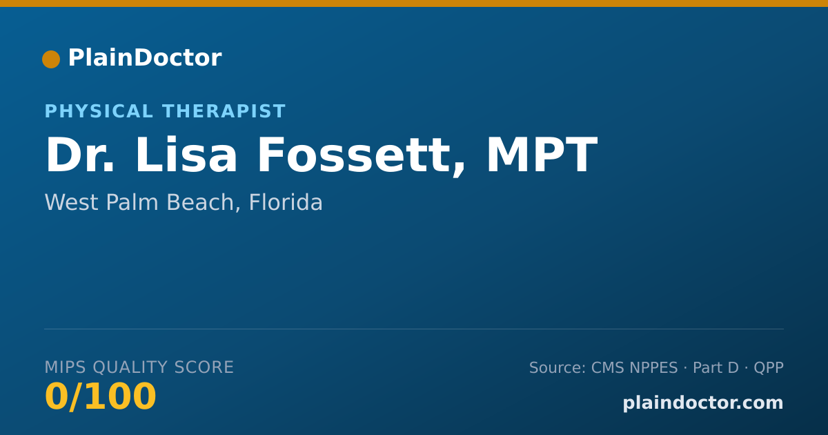 Shareable card for Lisa Fossett, MPT - Physical Therapist, West Palm Beach, FL