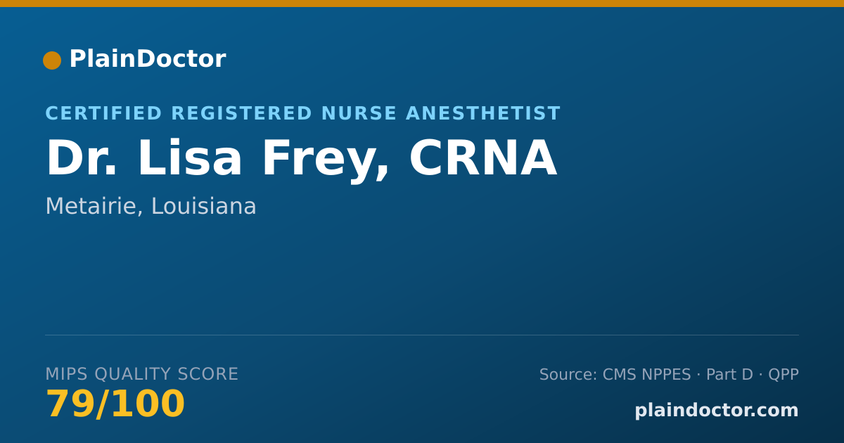 Shareable card for Lisa Frey, CRNA - Certified Registered Nurse Anesthetist, Metairie, LA