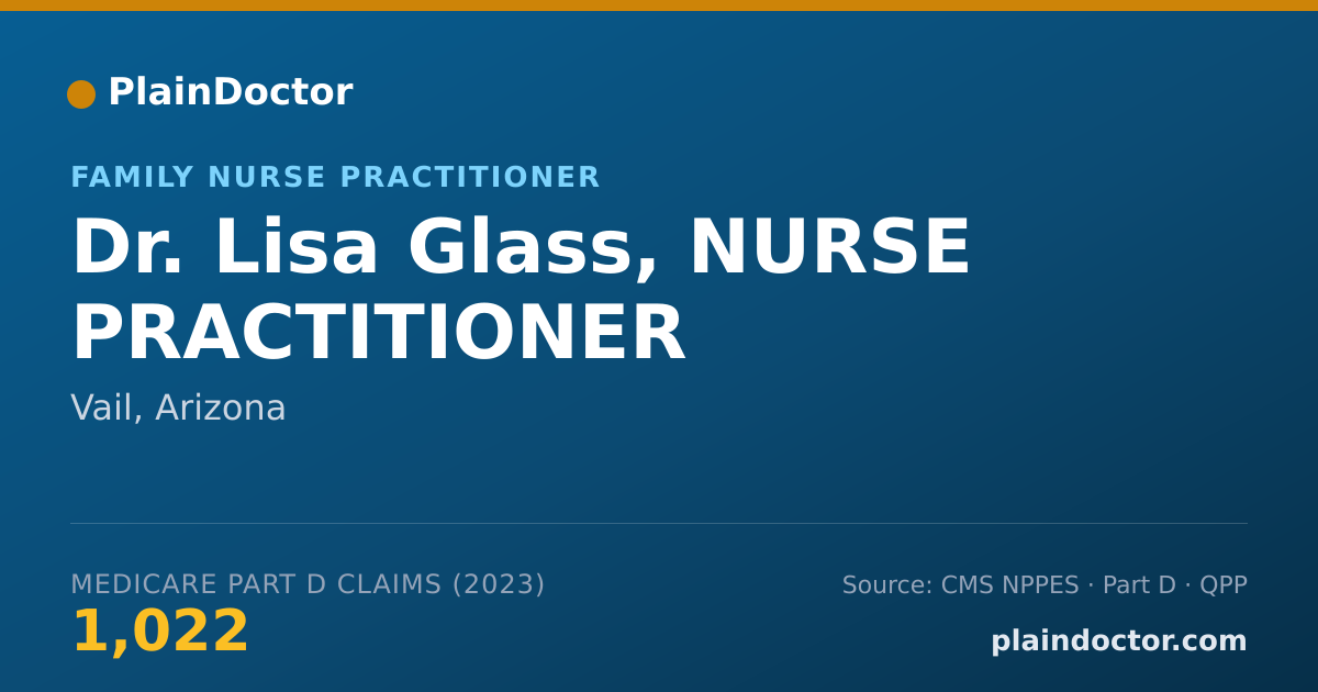 Shareable card for Lisa Glass, NURSE PRACTITIONER - Family Nurse Practitioner, Vail, AZ