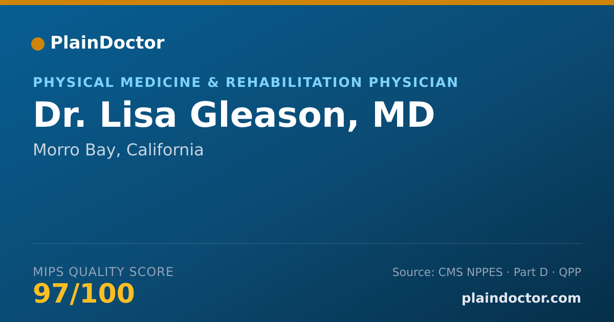 Shareable card for Lisa Gleason, MD - Physical Medicine & Rehabilitation Physician, Morro Bay, CA