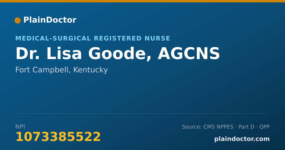 Shareable card for Lisa Goode, AGCNS - Medical-Surgical Registered Nurse, Fort Campbell, KY