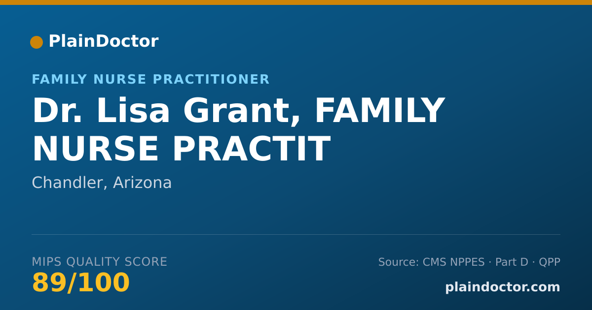 Shareable card for Lisa Grant, FAMILY NURSE PRACTIT - Family Nurse Practitioner, Chandler, AZ