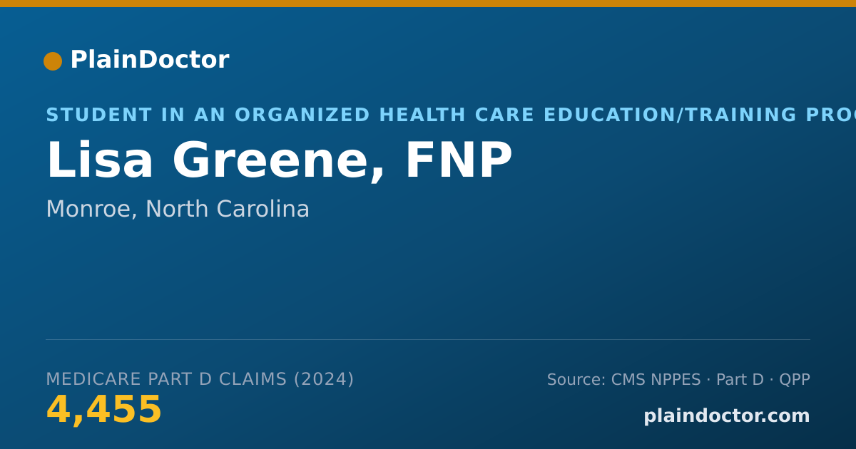 Shareable card for Lisa Greene, FNP - Student in an Organized Health Care Education/Training Program, Monroe, NC