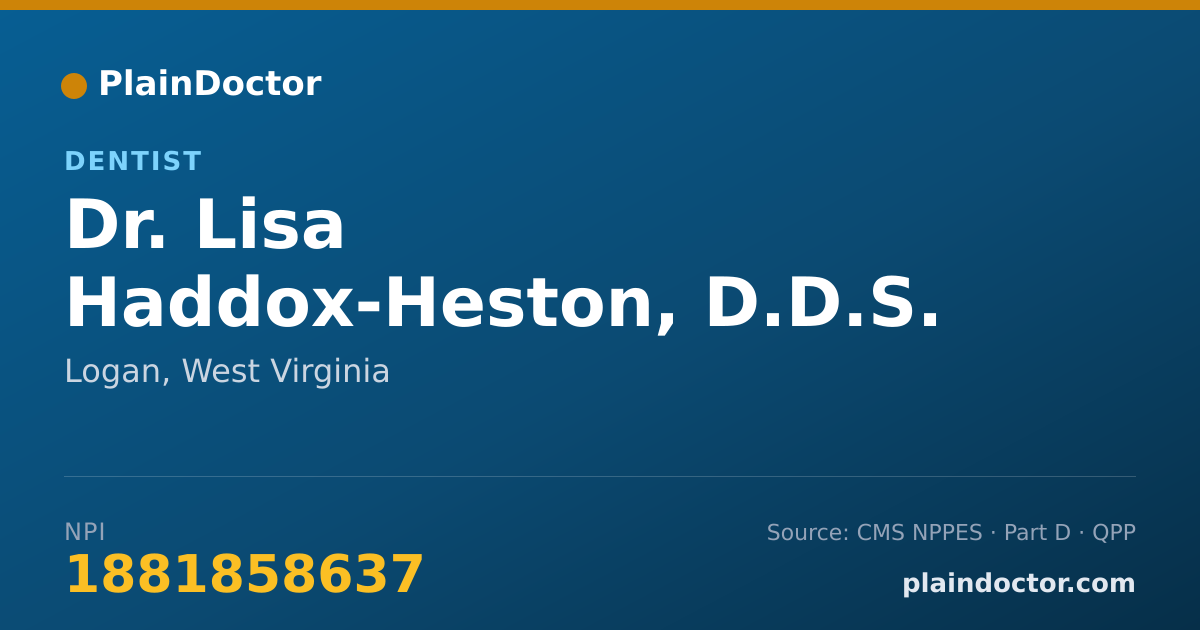 Shareable card for Lisa Haddox-Heston, D.D.S. - Dentist, Logan, WV