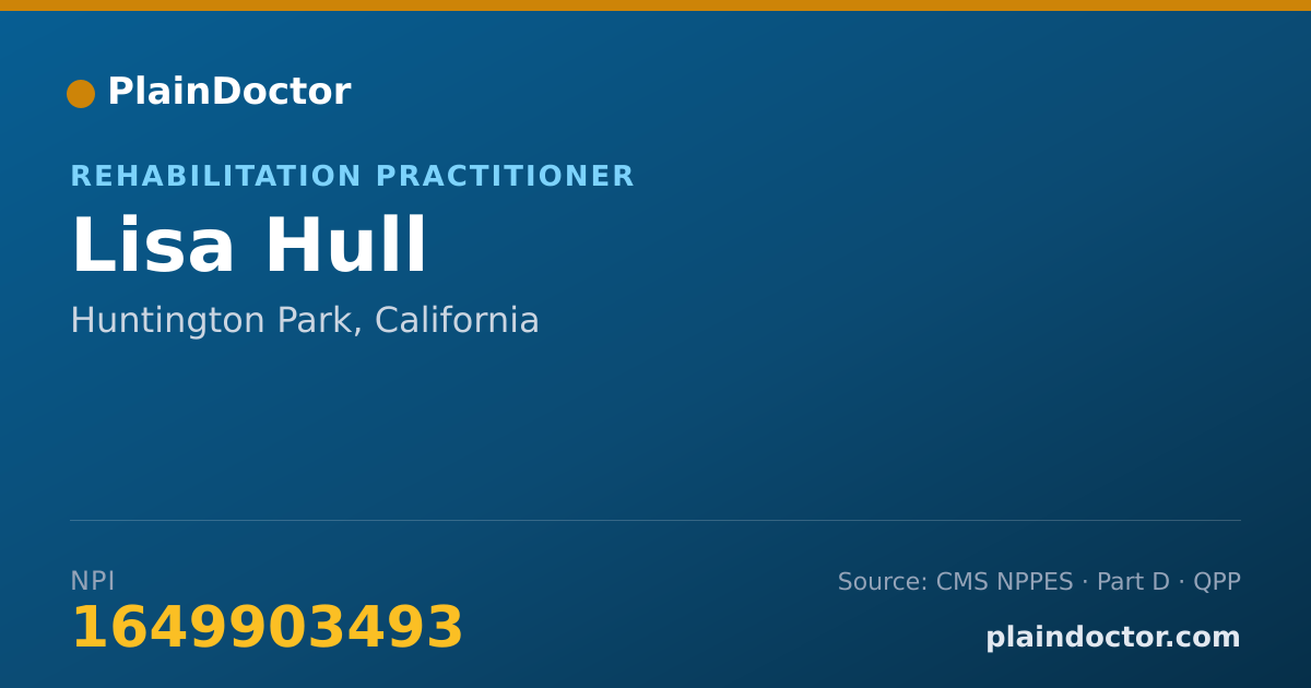 Shareable card for Lisa Hull - Rehabilitation Practitioner, Huntington Park, CA