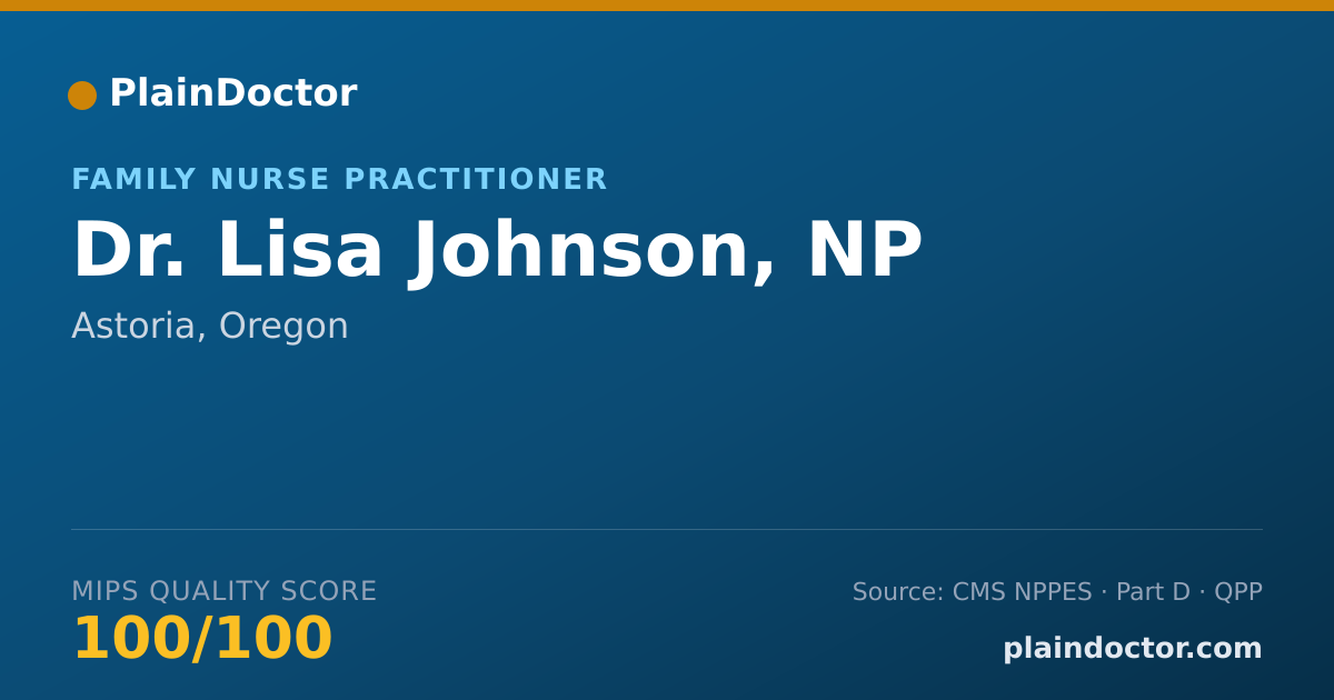 Shareable card for Lisa Johnson, NP - Family Nurse Practitioner, Astoria, OR
