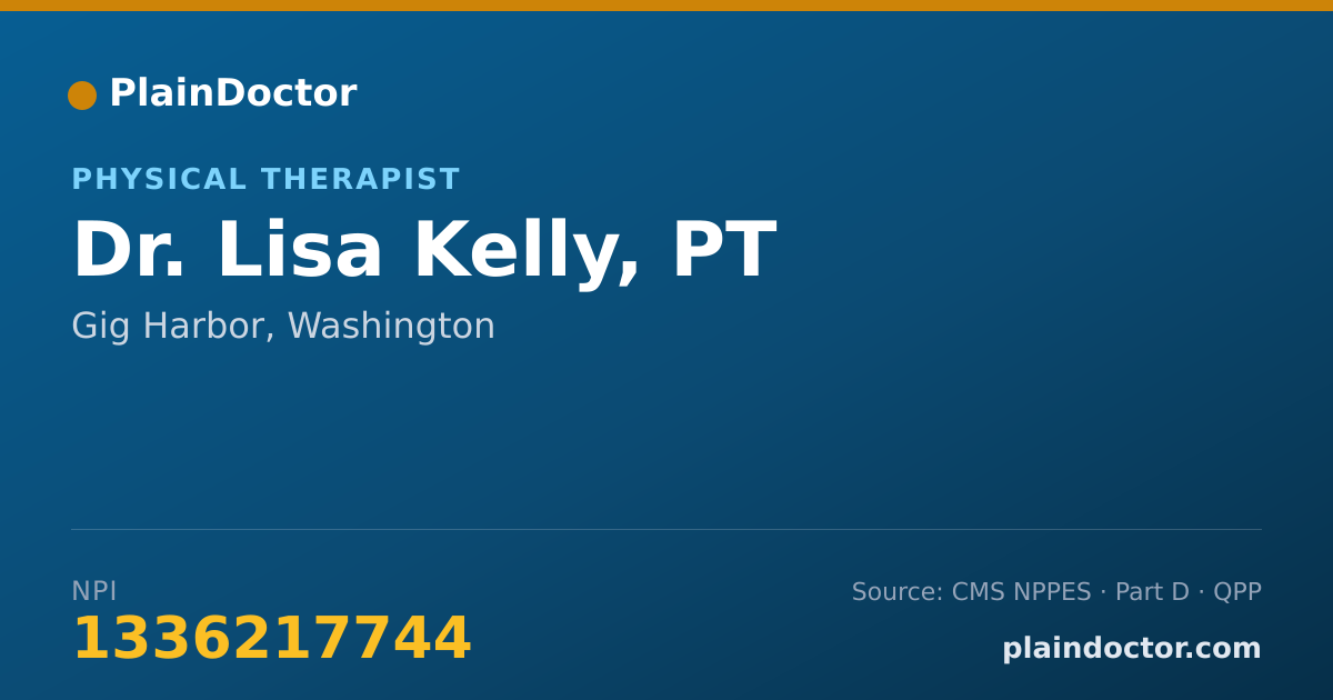 Shareable card for Lisa Kelly, PT - Physical Therapist, Gig Harbor, WA