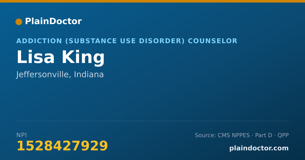 Shareable card for Lisa King - Addiction (Substance Use Disorder) Counselor, Jeffersonville, IN