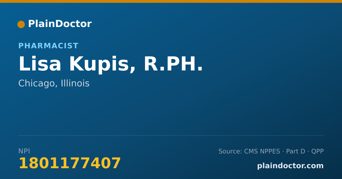 Shareable card for Lisa Kupis, R.PH. - Pharmacist, Chicago, IL