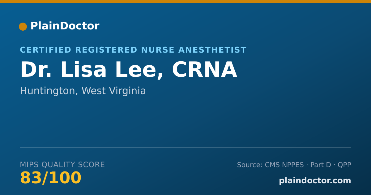 Shareable card for Lisa Lee, CRNA - Certified Registered Nurse Anesthetist, Huntington, WV