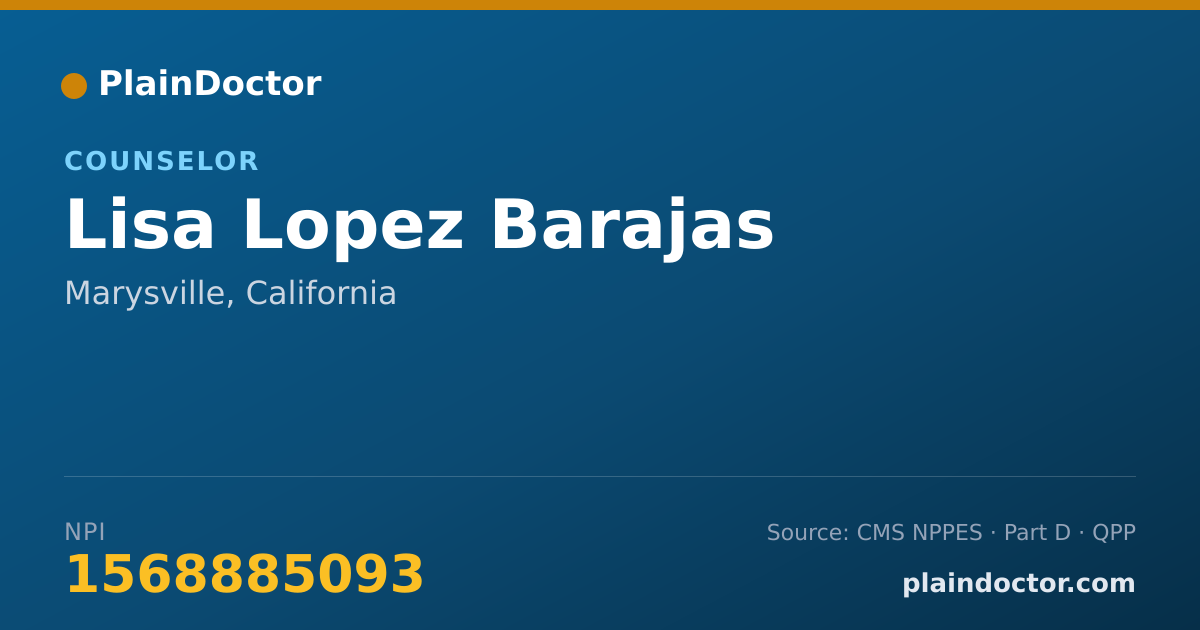 Shareable card for Lisa Lopez Barajas - Counselor, Marysville, CA