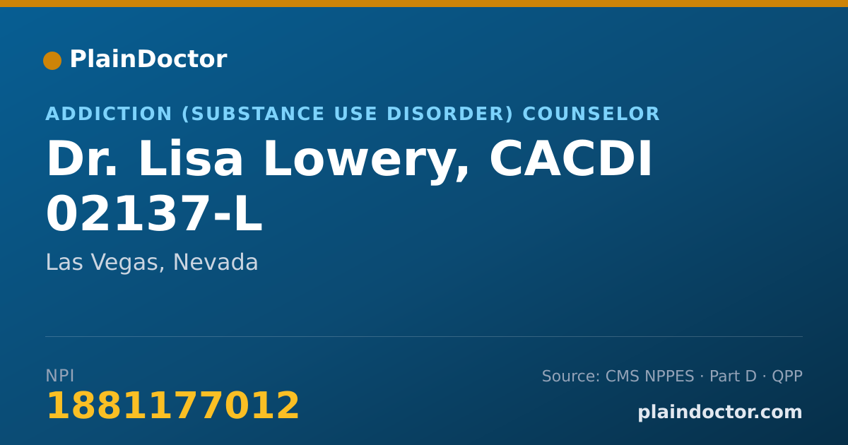 Shareable card for Lisa Lowery, CACDI 02137-L - Addiction (Substance Use Disorder) Counselor, Las Vegas, NV