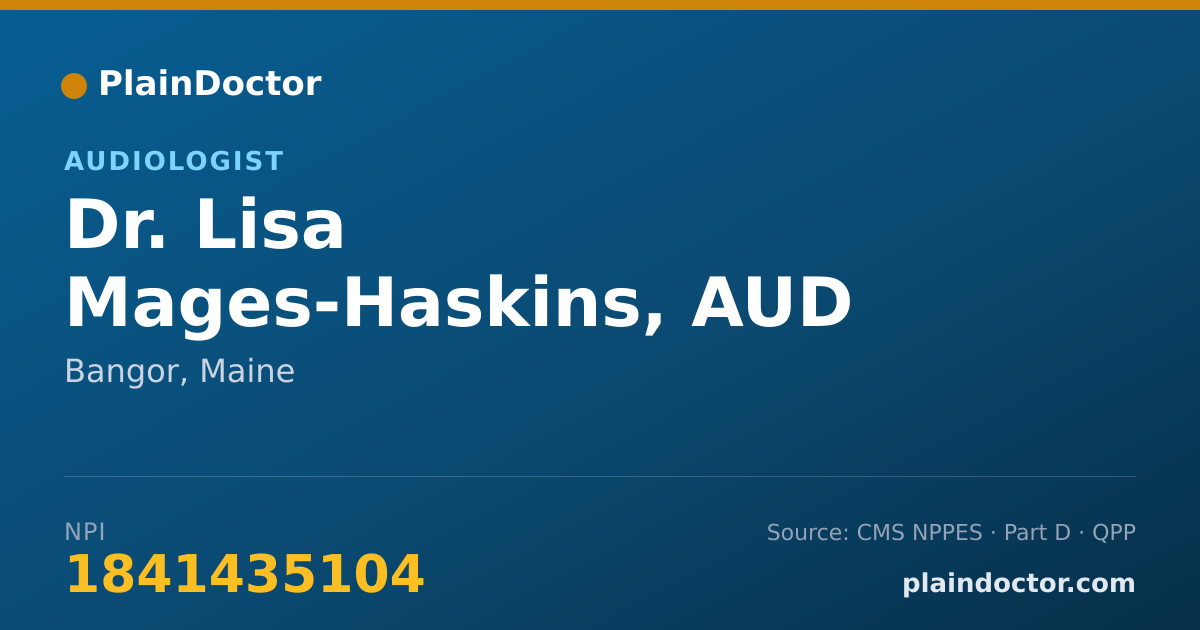 Shareable card for Lisa Mages-Haskins, AUD - Audiologist, Bangor, ME