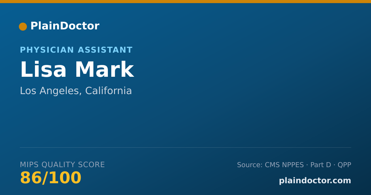 Shareable card for Lisa Mark - Physician Assistant, Los Angeles, CA