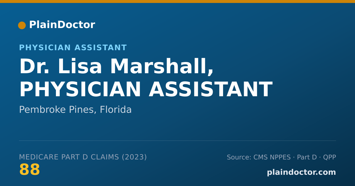 Shareable card for Lisa Marshall, PHYSICIAN ASSISTANT - Physician Assistant, Pembroke Pines, FL