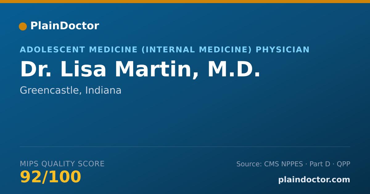 Shareable card for Lisa Martin, M.D. - Adolescent Medicine (Internal Medicine) Physician, Greencastle, IN