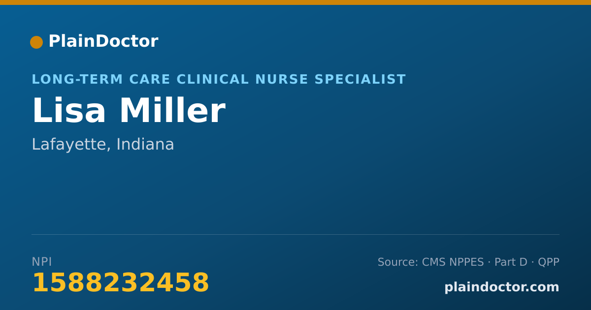 Shareable card for Lisa Miller - Long-Term Care Clinical Nurse Specialist, Lafayette, IN