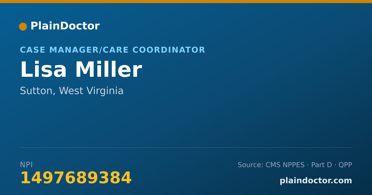 Shareable card for Lisa Miller - Case Manager/Care Coordinator, Sutton, WV