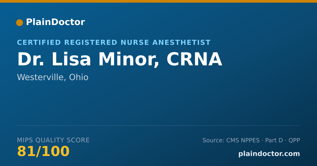 Shareable card for Lisa Minor, CRNA - Certified Registered Nurse Anesthetist, Westerville, OH