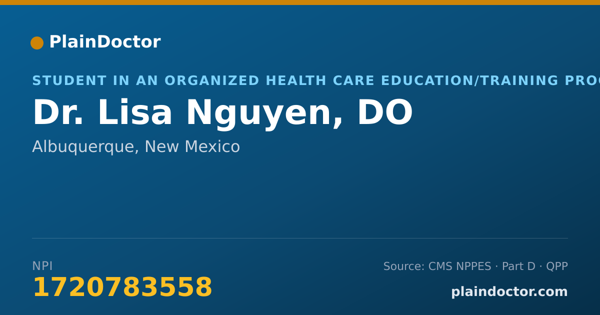 Shareable card for Lisa Nguyen, DO - Student in an Organized Health Care Education/Training Program, Albuquerque, NM