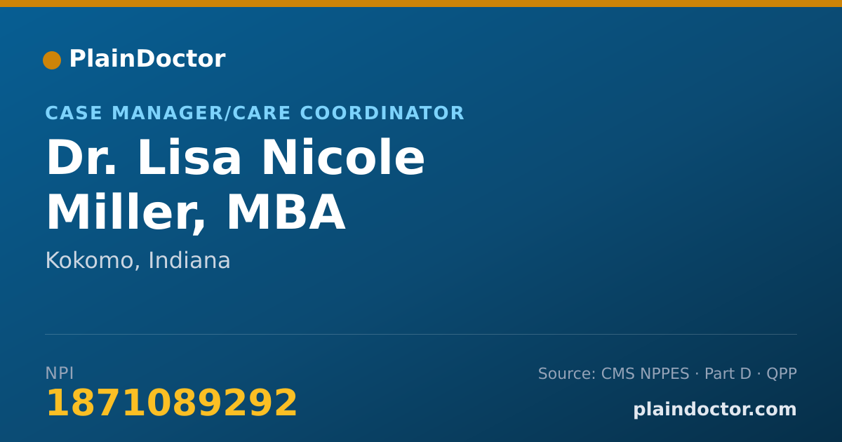 Shareable card for Lisa Nicole Miller, MBA - Case Manager/Care Coordinator, Kokomo, IN