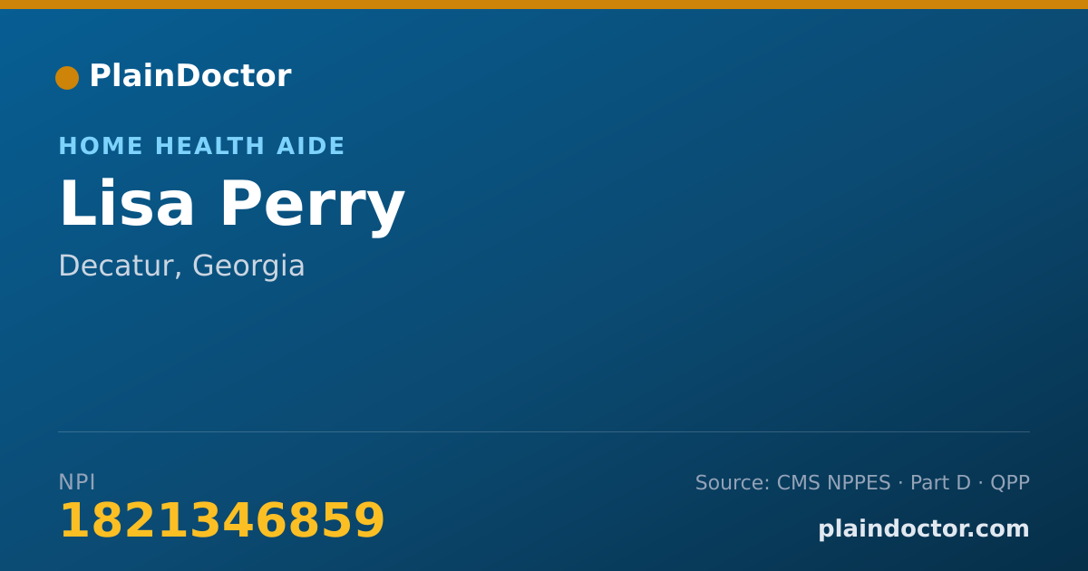 Shareable card for Lisa Perry - Home Health Aide, Decatur, GA