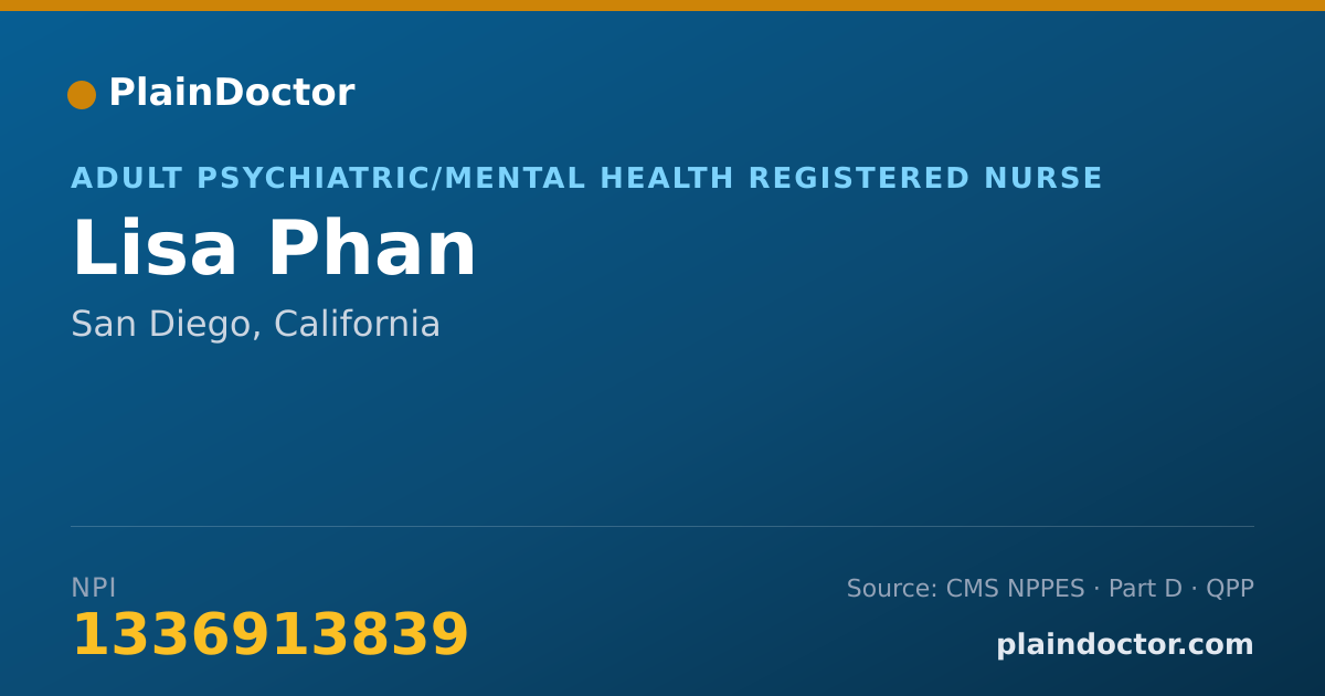 Shareable card for Lisa Phan - Adult Psychiatric/Mental Health Registered Nurse, San Diego, CA