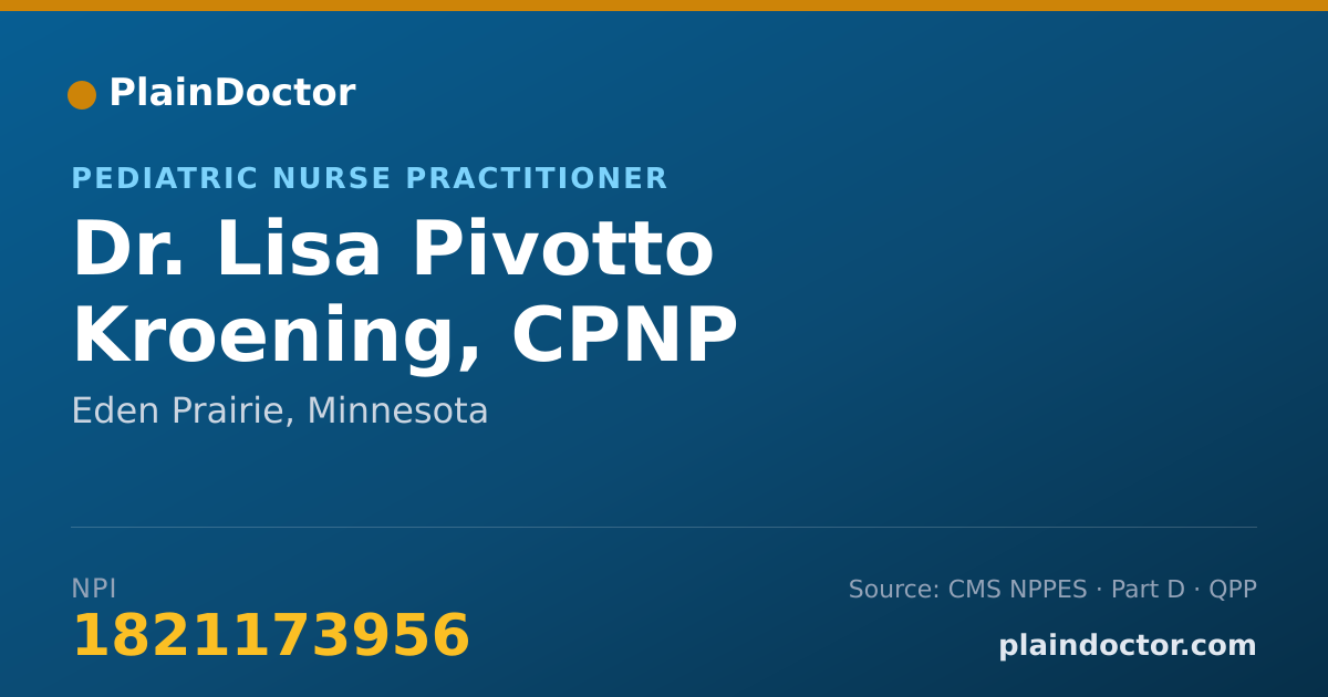 Shareable card for Lisa Pivotto Kroening, CPNP - Pediatric Nurse Practitioner, Eden Prairie, MN