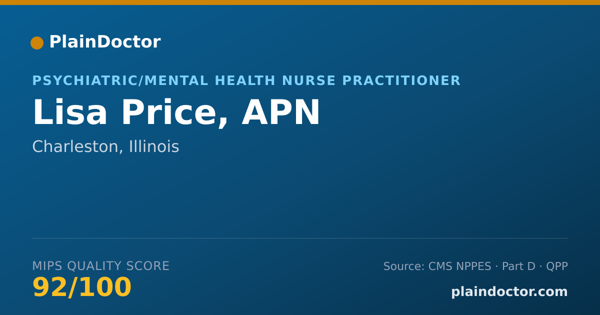 Shareable card for Lisa Price, APN - Psychiatric/Mental Health Nurse Practitioner, Charleston, IL