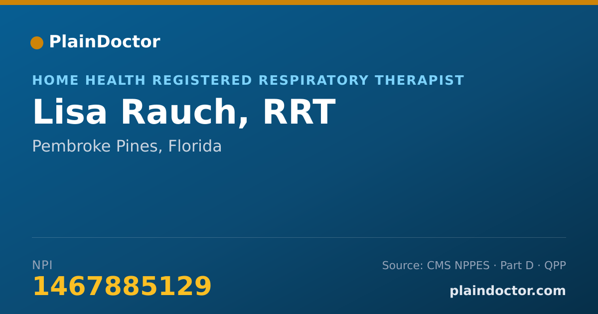 Shareable card for Lisa Rauch, RRT - Home Health Registered Respiratory Therapist, Pembroke Pines, FL