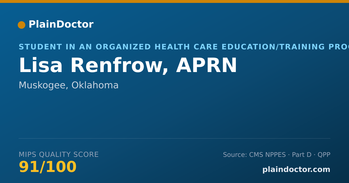 Shareable card for Lisa Renfrow, APRN - Student in an Organized Health Care Education/Training Program, Muskogee, OK