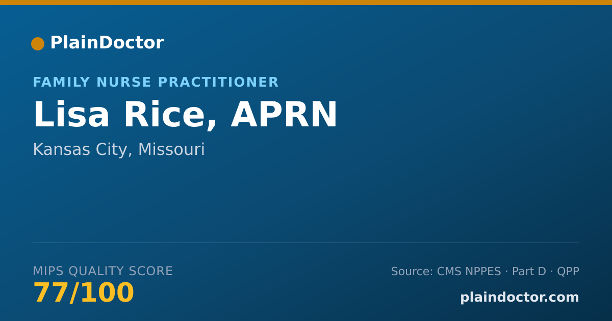 Shareable card for Lisa Rice, APRN - Family Nurse Practitioner, Kansas City, MO