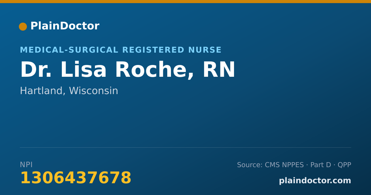Shareable card for Lisa Roche, RN - Medical-Surgical Registered Nurse, Hartland, WI