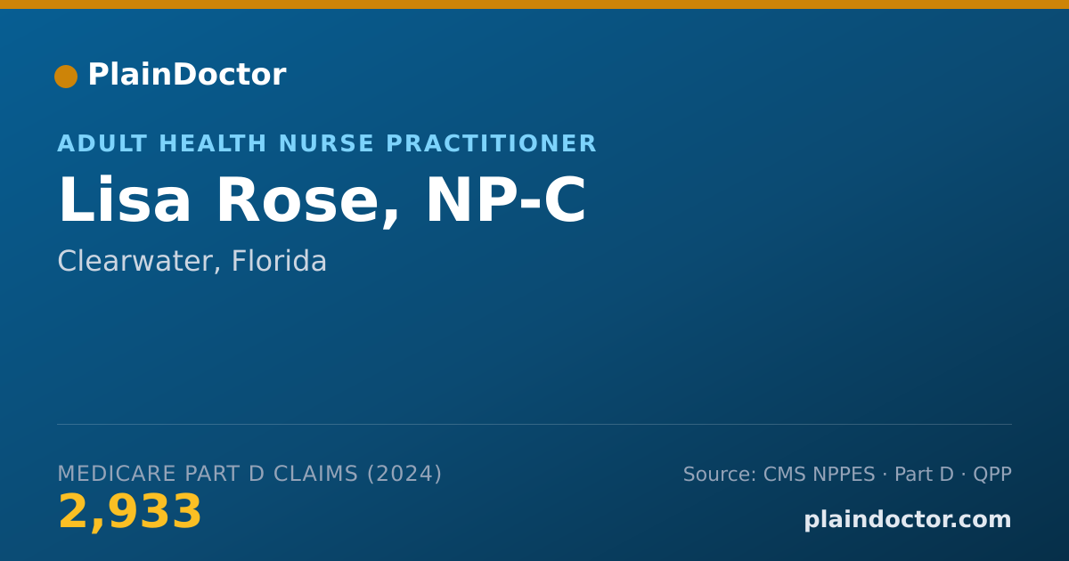 Shareable card for Lisa Rose, NP-C - Adult Health Nurse Practitioner, Clearwater, FL