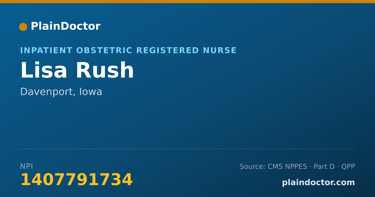 Shareable card for Lisa Rush - Inpatient Obstetric Registered Nurse, Davenport, IA